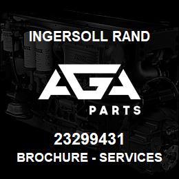 23299431 Ingersoll Rand BROCHURE - SERVICES PROGRAM | AGA Parts