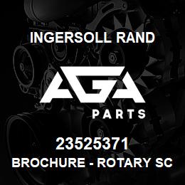 23525371 Ingersoll Rand BROCHURE - ROTARY SCREW 2.2 TO 5.5KW | AGA Parts