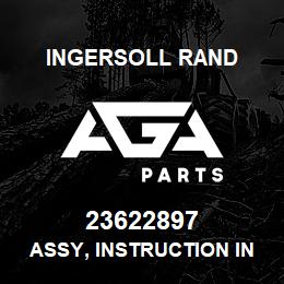 23622897 Ingersoll Rand ASSY, INSTRUCTION INLET KIT NIRVANA 30-40HP | AGA Parts