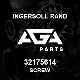 32175614 Ingersoll Rand SCREW | AGA Parts