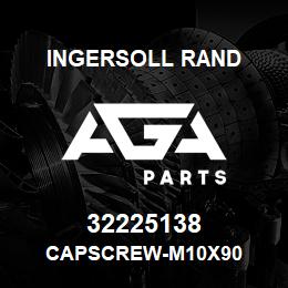 32225138 Ingersoll Rand CAPSCREW-M10X90 | AGA Parts