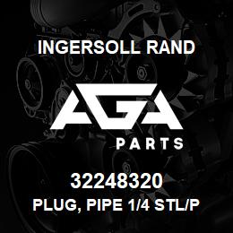 32248320 Ingersoll Rand PLUG, PIPE 1/4 STL/PLTD | AGA Parts