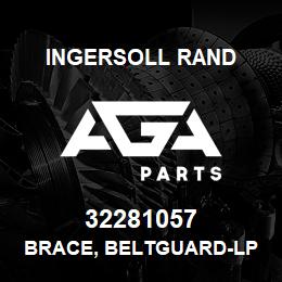 32281057 Ingersoll Rand BRACE, BELTGUARD-LP 2420 PAINT GBLACK . | AGA Parts