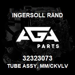 32323073 Ingersoll Rand TUBE ASSY, MM/CKVLV UNLDR LINE 2475 HORIZ | AGA Parts