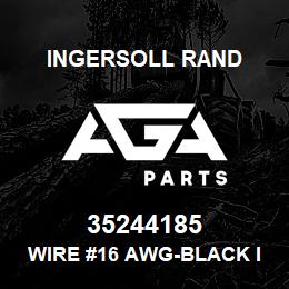 35244185 Ingersoll Rand WIRE #16 AWG-BLACK INCHES | AGA Parts