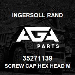 35271139 Ingersoll Rand SCREW CAP HEX HEAD M12X40 U1 | AGA Parts