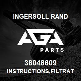 38048609 Ingersoll Rand INSTRUCTIONS,FILTRATION | AGA Parts