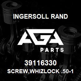 39116330 Ingersoll Rand SCREW,WHIZLOCK .50-13 X 1.0''LG | AGA Parts