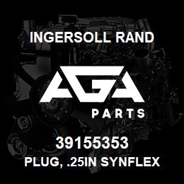 39155353 Ingersoll Rand PLUG, .25IN SYNFLEX TUBE | AGA Parts