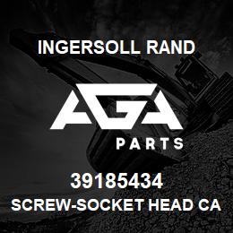 39185434 Ingersoll Rand SCREW-SOCKET HEAD CAP | AGA Parts