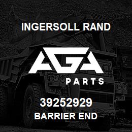 39252929 Ingersoll Rand BARRIER END | AGA Parts