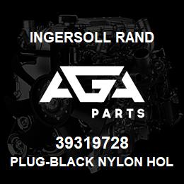 39319728 Ingersoll Rand PLUG-BLACK NYLON HOLE | AGA Parts