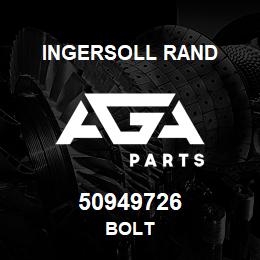 50949726 Ingersoll Rand BOLT | AGA Parts