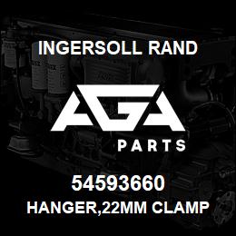 54593660 Ingersoll Rand HANGER,22MM CLAMP | AGA Parts