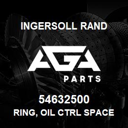 54632500 Ingersoll Rand RING, OIL CTRL SPACER 2IN | AGA Parts