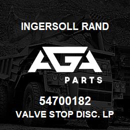 54700182 Ingersoll Rand VALVE STOP DISC. LP TS 5 | AGA Parts