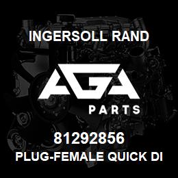 81292856 Ingersoll Rand PLUG-FEMALE QUICK DISCNT | AGA Parts