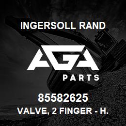 85582625 Ingersoll Rand VALVE, 2 FINGER - H.P. TS5/TS10 | AGA Parts