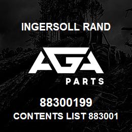 88300199 Ingersoll Rand CONTENTS LIST 88300199 | AGA Parts