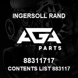 88311717 Ingersoll Rand CONTENTS LIST 88311717 | AGA Parts