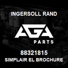 88321815 Ingersoll Rand SIMPLAIR EL BROCHURE (EN 88321815 | AGA Parts