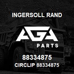 88334875 Ingersoll Rand CIRCLIP 88334875 | AGA Parts