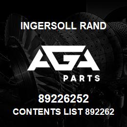 89226252 Ingersoll Rand CONTENTS LIST 89226252 | AGA Parts