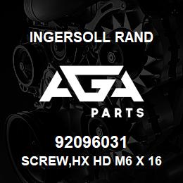 92096031 Ingersoll Rand SCREW,HX HD M6 X 16 - M6X16MM | AGA Parts