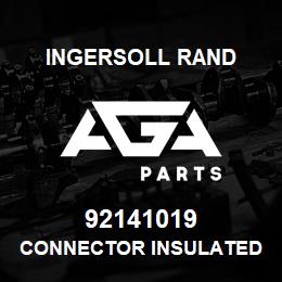 92141019 Ingersoll Rand CONNECTOR INSULATED | AGA Parts