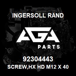 92304443 Ingersoll Rand SCREW,HX HD M12 X 40 ZP - SIMILAR TO 96702444 | AGA Parts