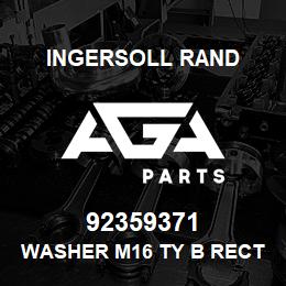 92359371 Ingersoll Rand WASHER M16 TY B RECT SECT | AGA Parts