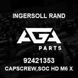 92421353 Ingersoll Rand CAPSCREW,SOC HD M6 X 25 - M6X25 | AGA Parts