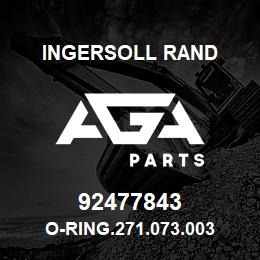 92477843 Ingersoll Rand O-RING.271.073.003 | AGA Parts