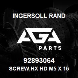 92893064 Ingersoll Rand SCREW,HX HD M5 X 16 - M5X16MM | AGA Parts