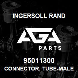 95011300 Ingersoll Rand CONNECTOR, TUBE-MALE 1/4 1/84A10B3 | AGA Parts