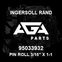 95033932 Ingersoll Rand PIN ROLL 3/16" X 1-1/4" XLE | AGA Parts