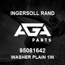 95081642 Ingersoll Rand WASHER PLAIN 1IN | AGA Parts