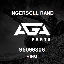 95096806 Ingersoll Rand RING | AGA Parts