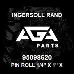 95098620 Ingersoll Rand PIN ROLL 1/4" X 1" XLE | AGA Parts