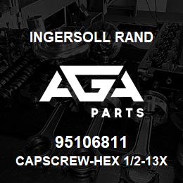 95106811 Ingersoll Rand CAPSCREW-HEX 1/2-13X2-1/ 35A2D224G | AGA Parts