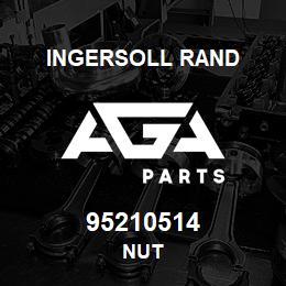 95210514 Ingersoll Rand NUT | AGA Parts