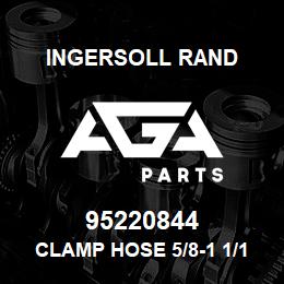 95220844 Ingersoll Rand CLAMP HOSE 5/8-1 1/16 DIA 122A23S10 | AGA Parts