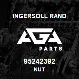 95242392 Ingersoll Rand NUT | AGA Parts