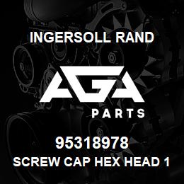 95318978 Ingersoll Rand SCREW CAP HEX HEAD 1/4 UNF * 2-1/4 | AGA Parts