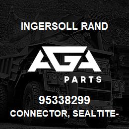 95338299 Ingersoll Rand CONNECTOR, SEALTITE-3/8 229A24S38 | AGA Parts