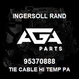 95370888 Ingersoll Rand TIE CABLE HI TEMP PANDUIT 153A24N30 | AGA Parts