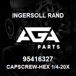 95416327 Ingersoll Rand CAPSCREW-HEX 1/4-20X1 35A2C5G | AGA Parts