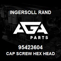 95423604 Ingersoll Rand CAP SCREW HEX HEAD | AGA Parts