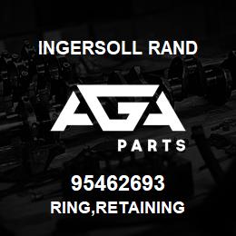 95462693 Ingersoll Rand RING,RETAINING | AGA Parts