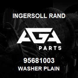 95681003 Ingersoll Rand WASHER PLAIN | AGA Parts